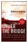 Under The Bridge - Rebecca Godfrey