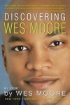 Discovering Wes Moore - Wes Moore