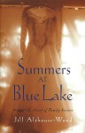 Summers at Blue Lake - Jill Althouse-Wood