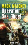 Operation Sea Ghost (Pirate Hunters) - Mack Maloney