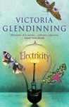 Electricity - Victoria Glendinning