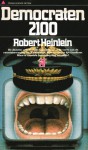 Democraten 2100 - Robert A. Heinlein