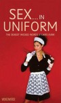 Wicked Words: Sex in Uniform - Kerri Sharp