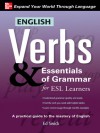 English Verbs & Essentials of Grammar for ESL Learners - Ed Swick