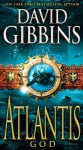 Atlantis God - David Gibbins