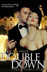 Double Down (Take a Gamble) - Stella Price, Audra Price