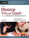 Divorce Without Court: A Guide to Mediation & Collaborative Divorce - Katherine Stoner