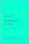 The Resistance to Theory (Theory and History of Literature Series) - Paul De Man, Wlad Godzich