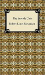 The Suicide Club - Robert Louis Stevenson