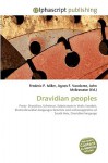 Dravidian Peoples - Agnes F. Vandome, John McBrewster, Sam B Miller II