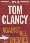 Against All Enemies - Tom Clancy, Steven Weber, Peter Telp