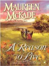 A Reason to Live - Maureen McKade