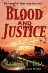 Blood and Justice - Rayven T. Hill