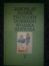 Przygody dobrego wojaka Szwejka - tom II - Jaroslav Hašek
