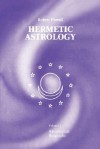 Hermetic Astrology: Vol. 2 - Robert Powell