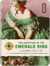 The Deception of the Emerald Ring - Lauren Willig