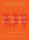 The English Bible, King James Version: The Old Testament and the New Testament and the Apocrypha: A Norton Critical Edition - Gerald Hammond, Austin Busch, Herbert Marks