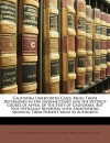 California Unreported Cases: Being Those Determined in the Supreme Court and the District Courts of Appeal of the State of California, But Not Officially Reported, with Annotations Showing Their Present Value As Authority - Peter V. Ross, (State of California) Supreme Court, California. District Courts of Appeal