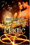 Dark Moon Magic - Jerri Drennen