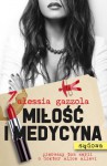 Miłość i medycyna (sądowa) - Alessia Gazzola, Anna Osmólska-Mętrak