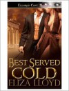 Best Served Cold - Eliza Lloyd