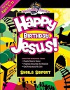 Happy Birthday Jesus - Sheila Seifert