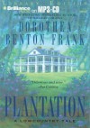 Plantation (Lowcountry Tales #2) - Dorothea Benton Frank