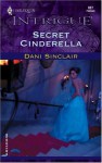 Secret Cinderella - Dani Sinclair