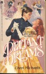 Defiant Dreams - Cheri Michaels