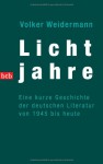 Lichtjahre - Volker Weidermann