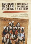 American Indian Politics and the American Political System - David E. Wilkins