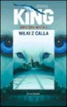 Mroczna Wieża 5: Wilki z Calla - Stephen King