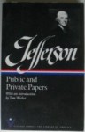 Jefferson: Public and Private Papers - Thomas Jefferson