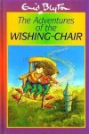 The Adventures Of The Wishing-Chair - Enid Blyton