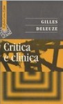 Critica e clinica - Gilles Deleuze, A. Panaro