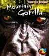 Mountain Gorilla - Louise Spilsbury