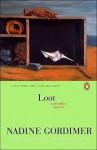 Loot and Other Stories - Nadine Gordimer