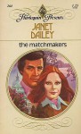 The Matchmakers - Janet Dailey