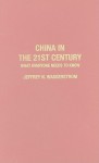 China in the 21st Century - Jeffrey N. Wasserstrom