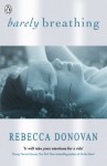 Barely Breathing - Rebecca Donovan