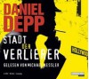 Stadt der Verlierer - Daniel Depp, Michael Kessler