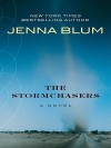 The Stormchasers - Jenna Blum