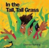 In the Tall, Tall Grass - Denise Fleming