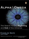 Alpha & Omega - Charles Seife