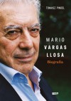 Biografia. Mario Vargas Llosa - Tomasz Pindel