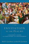 Invitation to the Psalms: A Reader's Guide for Discovery and Engagement - Rolf A Jacobson, Karl Jacobson