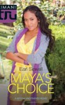 Maya's Choice - Earl Sewell