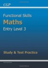 Maths: Functional Skills: Entry Level 3: Study & Test Practice - Richard Parsons