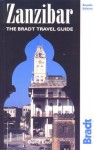 Zanzibar: The Bradt Travel Guide - David Else