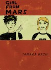 Girl from Mars - Tamara Bach, Shelley Tanaka